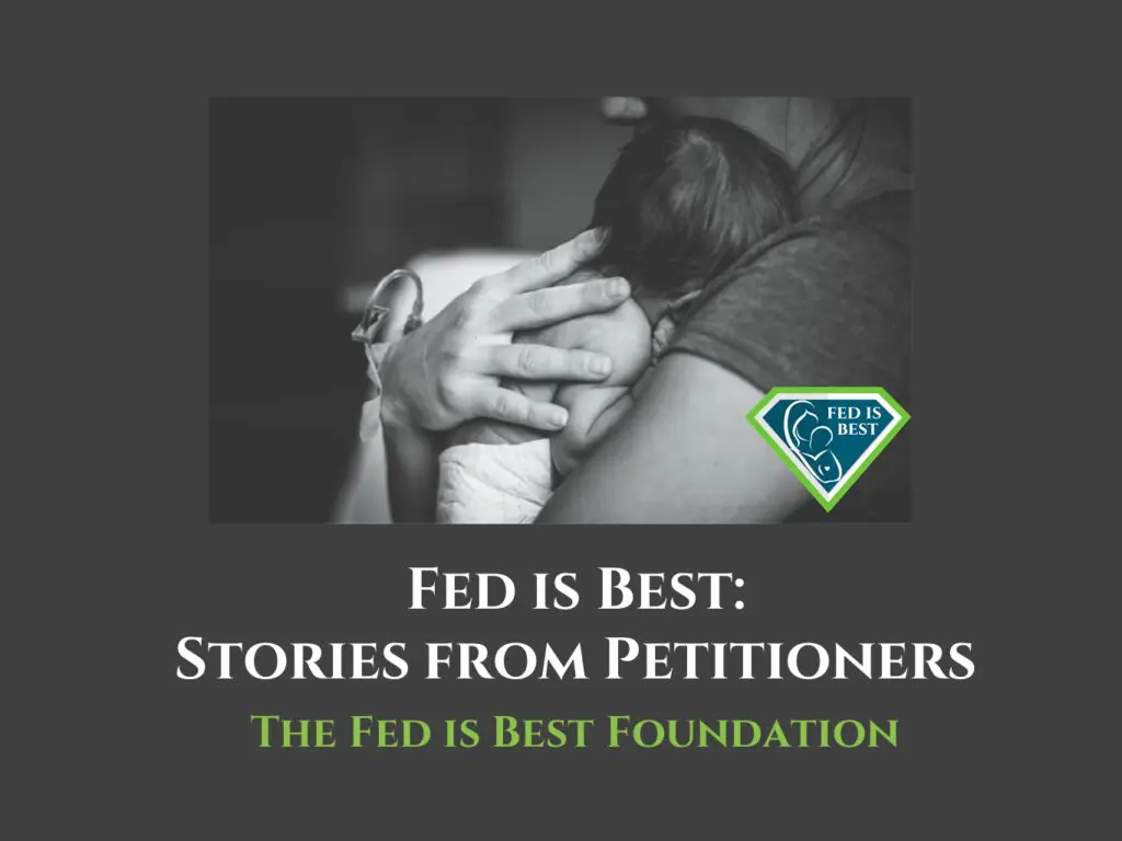 Fed Is Best Comments and Stories from Petitioners