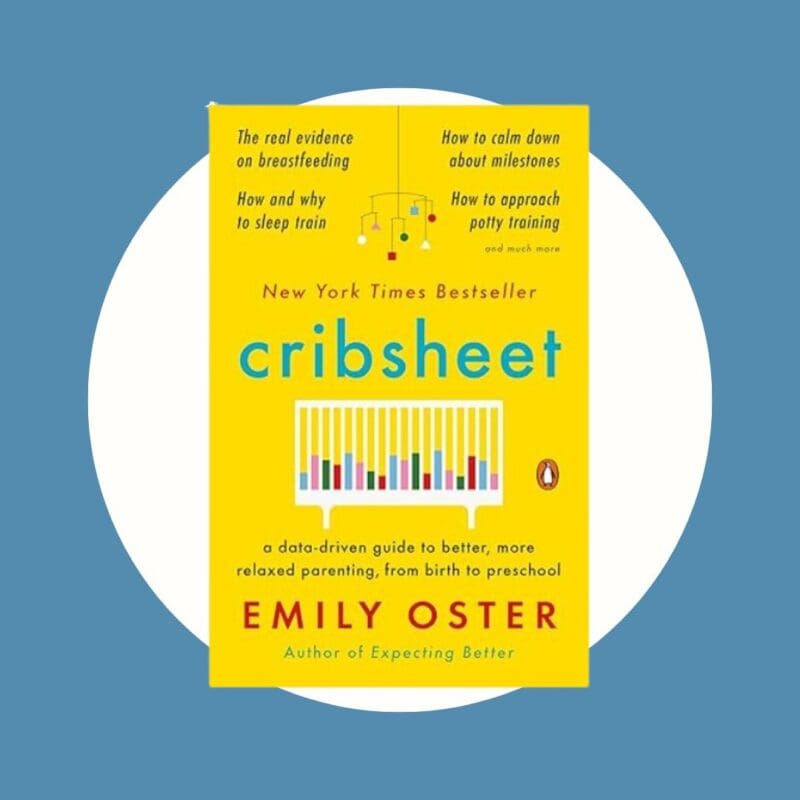 Yellow, green and red book cribsheet by emily oster